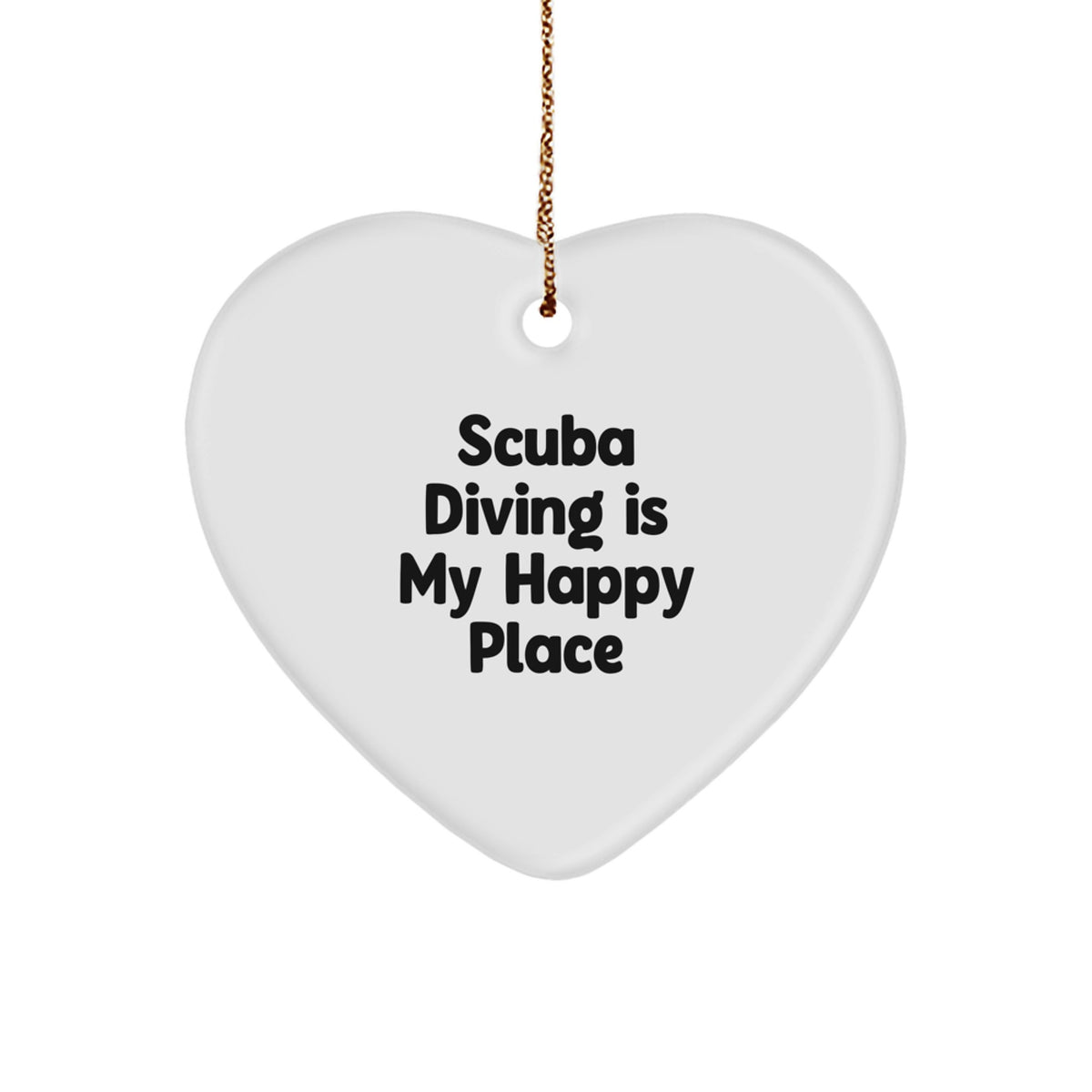 Scuba Diving Gifts from Friends and Family - Heart Ornament with Scuba Diving Is My Happy Place Quote, Christmas Unique Decorations - Image 1