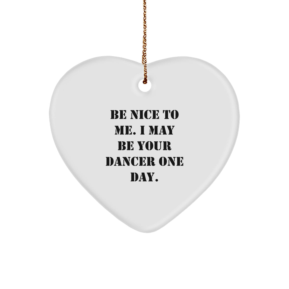 Funny Dancer Heart Ornament Gifts from Men to Dancers, Unique Christmas Unique Gifts for Women Friends Family - Image 1