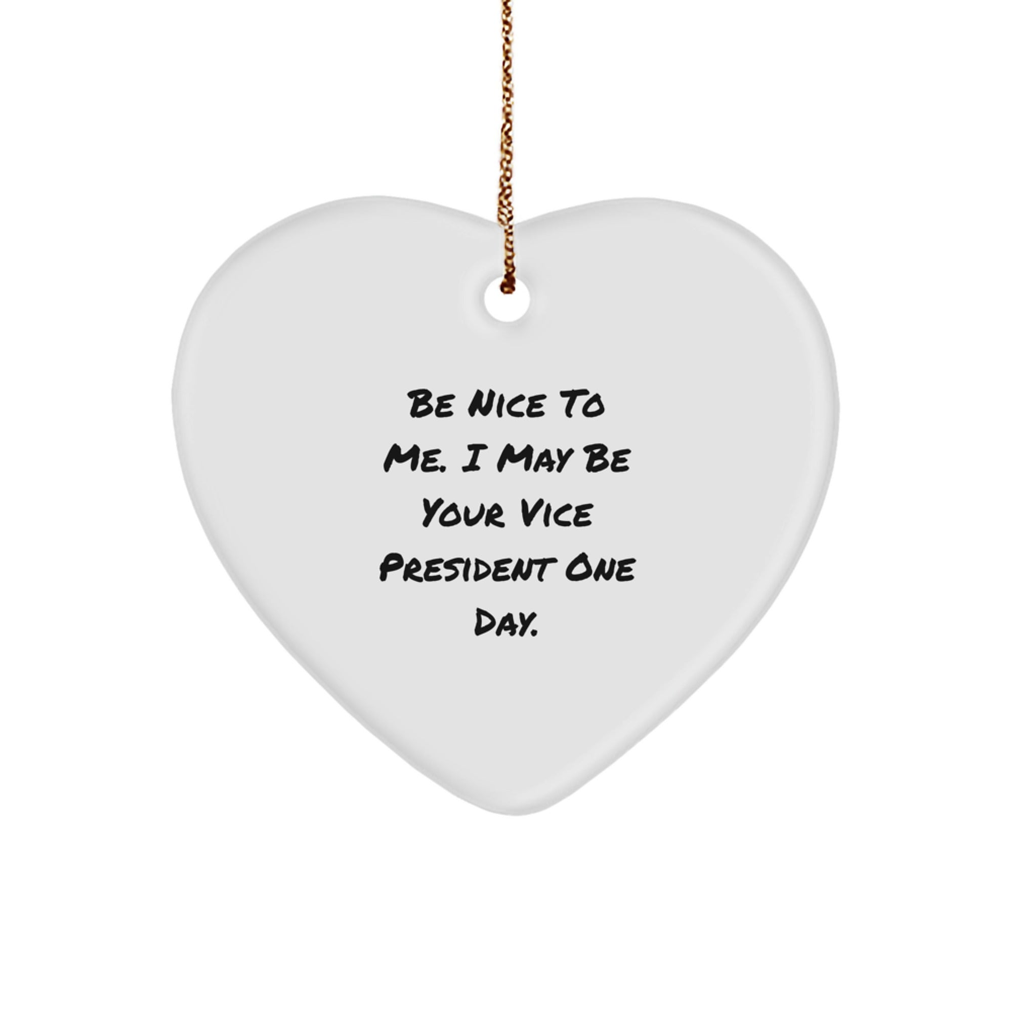 Funny Vice President Gifts for Him, Heart Ornament with Inspirational Quote, Gifts from Men to Vice President or Coworkers, Christmas Unique Gifts - Image 1