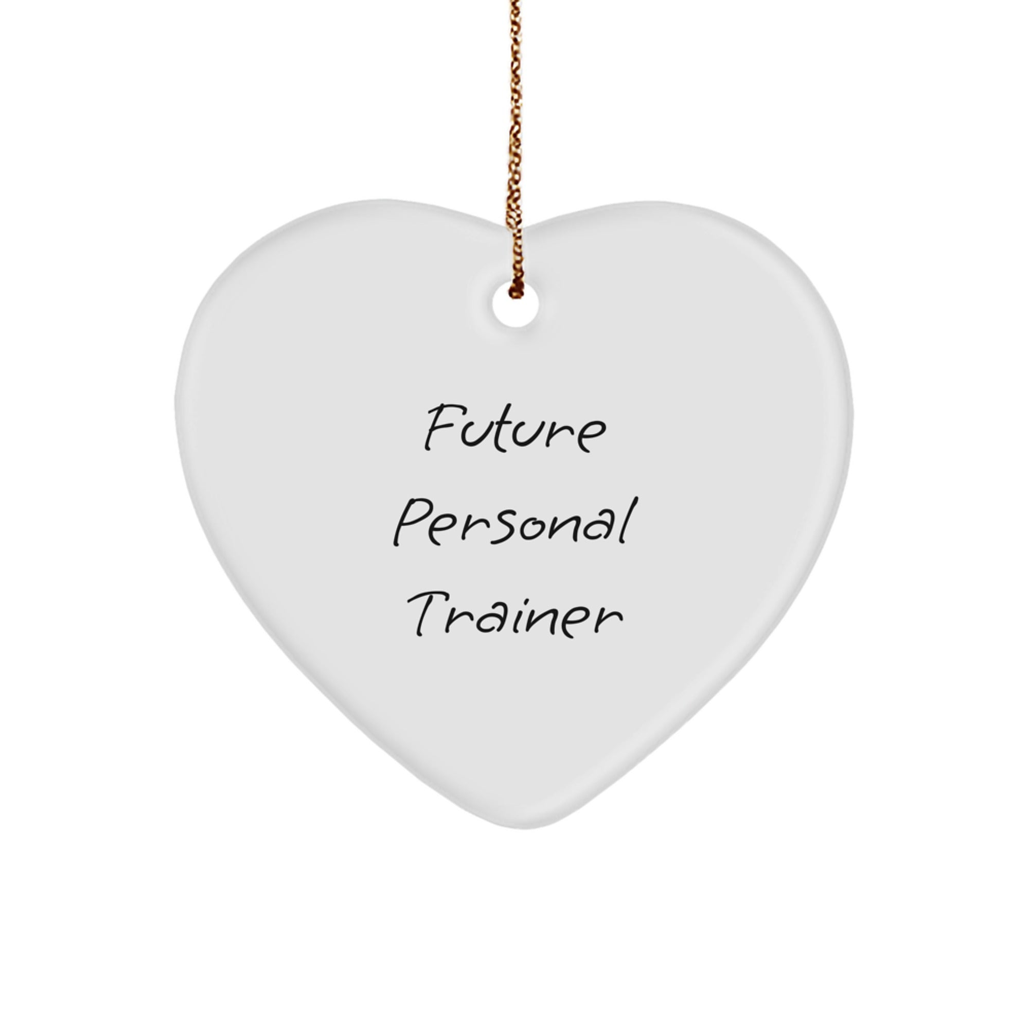 Funny Future Personal Trainer Heart Ornament Gifts for Men, Women, Personal Trainer, Christmas Unique Gifts from Friends, Family, Coworkers - Image 1