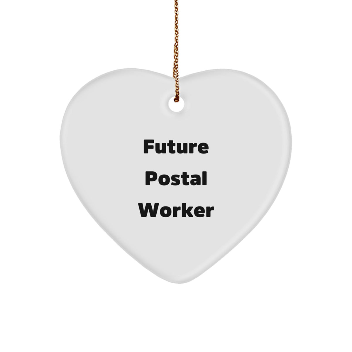 Funny Postal Worker Gifts, Heart Ornament Quote for Christmas, Gifts from Friends, Gifts for Postal Workers, Durable MDF with High-Gloss Finish, Unique Present Idea - Image 1