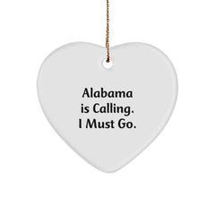 Alabama Calling Gifts from Friends for Family Heart Ornament, Heartfelt Inspirational Quote, Christmas Unique Gifts - Image 1