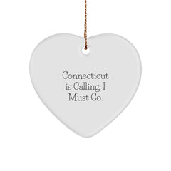 Connecticut Gifts for Friends - Heart Ornament with 'Connecticut Is Calling. I Must Go.' Quote, Perfect for Christmas - Image 1