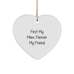 Funny Mom Gifts Heart Ornament First My Mom Forever My Friend, Heartfelt Christmas Unique Gifts from Family to Mom, Heart Shaped Mom Decoration - Image 1