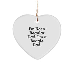 Funny Beagle Dad Gifts for Men, Dad's Heart Ornament, I'm Not A Regular Dad, Christmas Unique Gifts from Family - Image 1