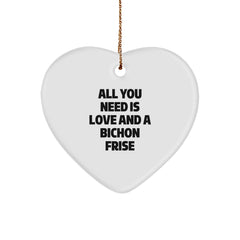 Funny Bichon Frise Dog Gifts from Men for Christmas Unique Gifts, Heart Ornament, 'All You Need Is Love And A Bichon Frise' Quote, Bichon Frise Dog Lover Decorations - Image 1