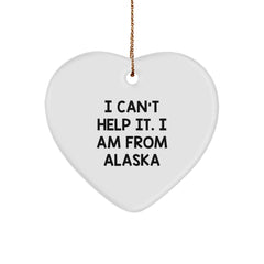 Alaska Gifts from Friends, Funny Heart Ornament I Can't Help It, Gifts for Men and Women at Christmas - Image 1