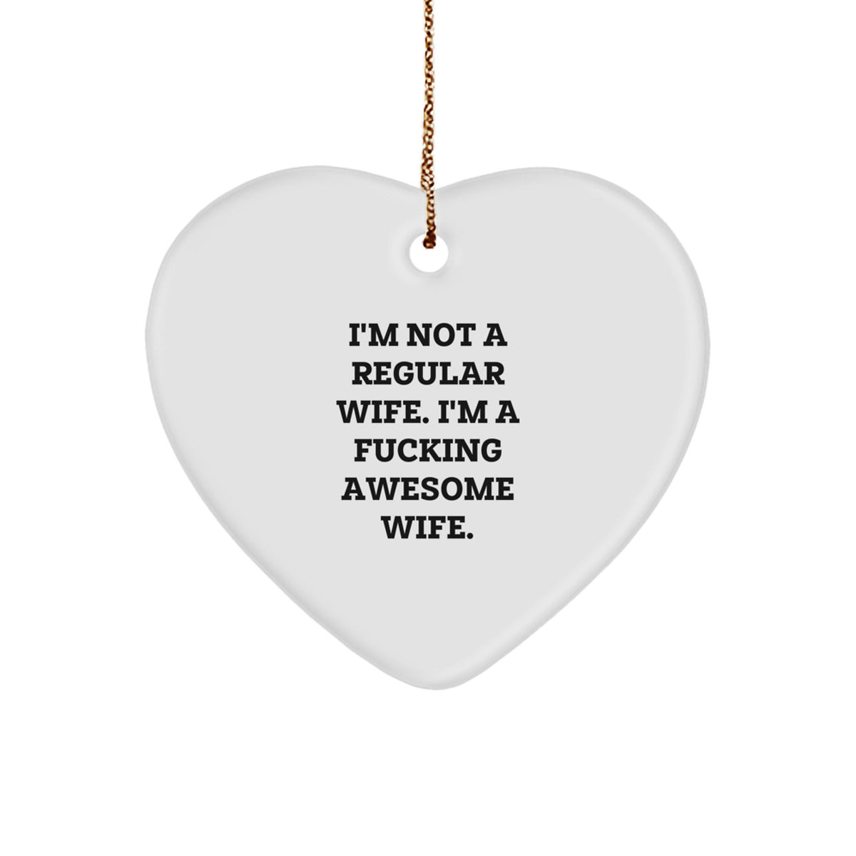 Funny Heart Ornaments Gifts for Wife from Husband, Christmas Unique Wife Heart Gift, Wife Heart Ornament Funny Quote - Image 1