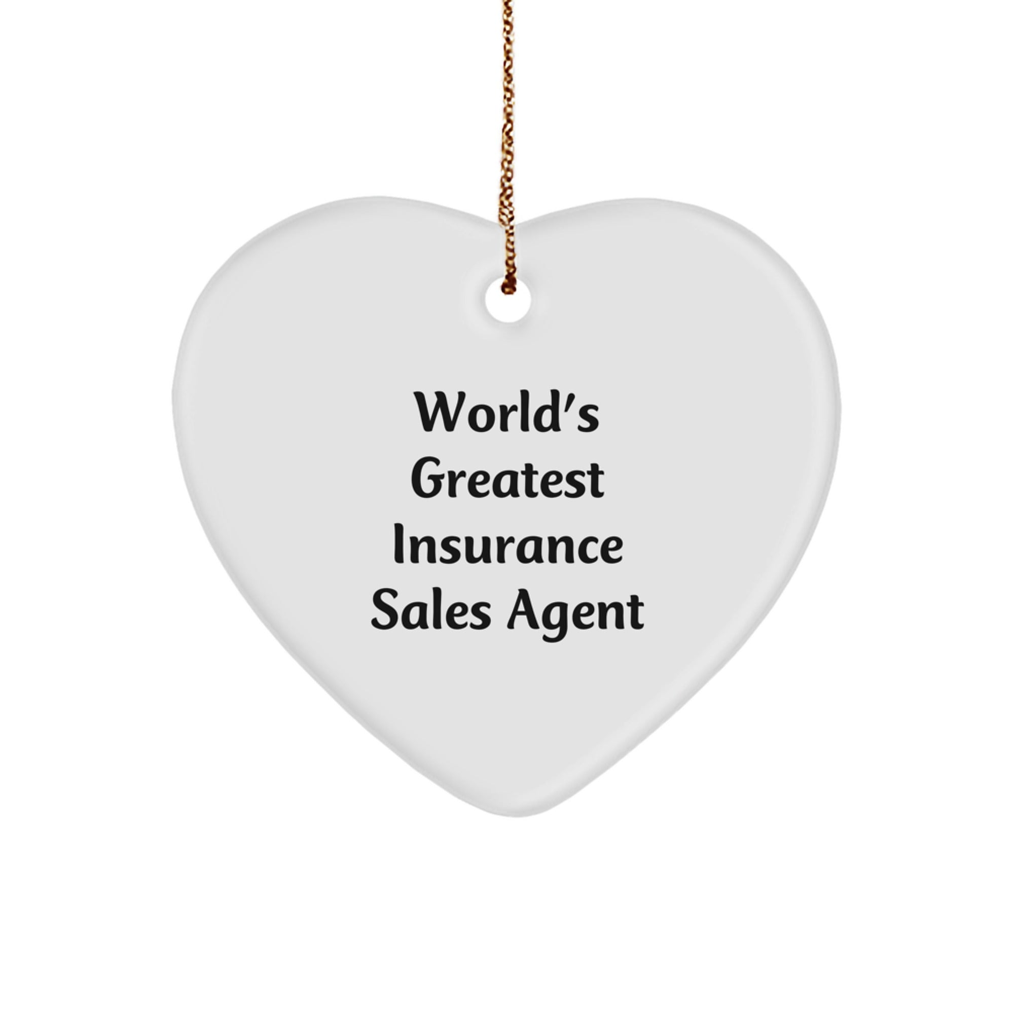 Gifts from Friends for Insurance Sales Agent Christmas Unique - World's Greatest Insurance Sales Agent Heart Ornament, Funny Quote - Image 1