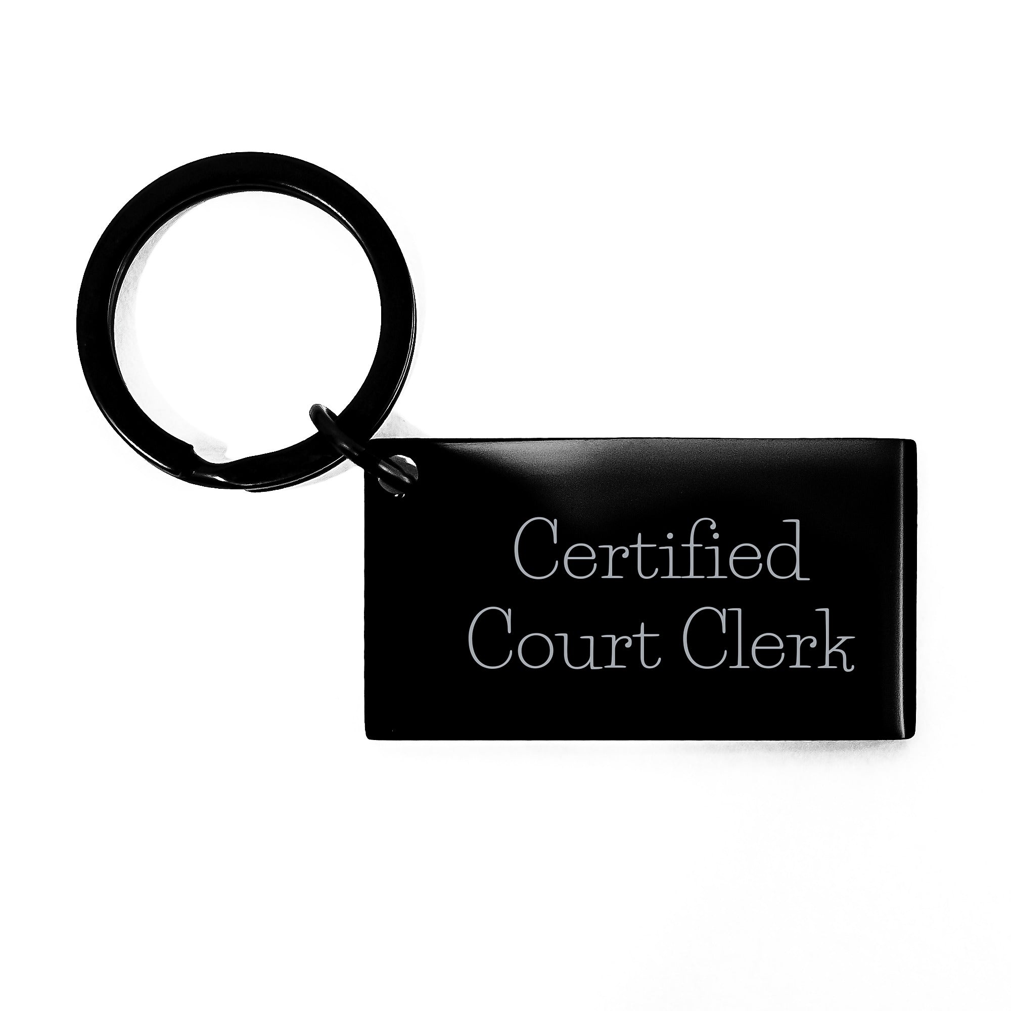 Certified Court Clerk Funny Keychain Gifts from Friends for Court Clerk Birthday Unique Gifts Court Clerk Keychain - Image 1