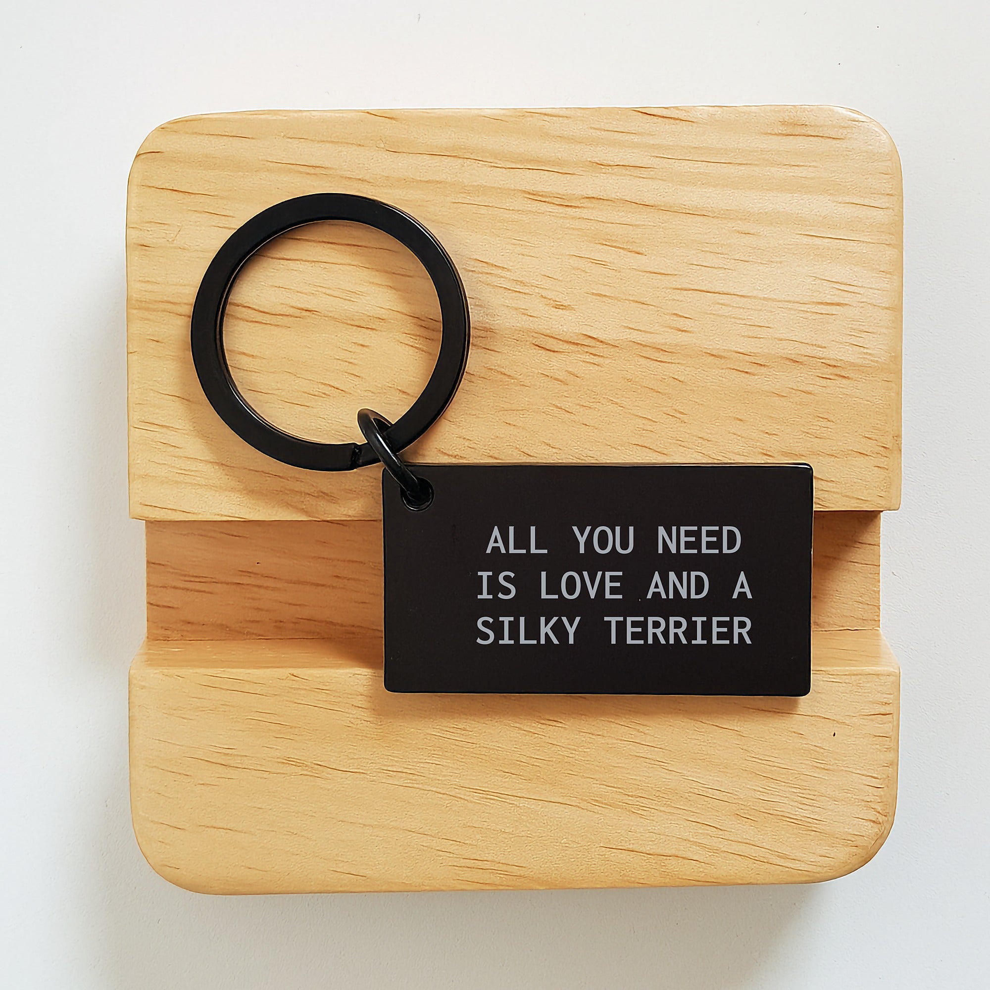 Silky Terrier Dog Lovers Gift, Keychain for Silky Terrier Dog Owners, 'All You Need Is Love And A Silky Terrier', Black Stainless Steel Keychain, Gifts from Friends to Silky Terrier Dog Family - Image 2