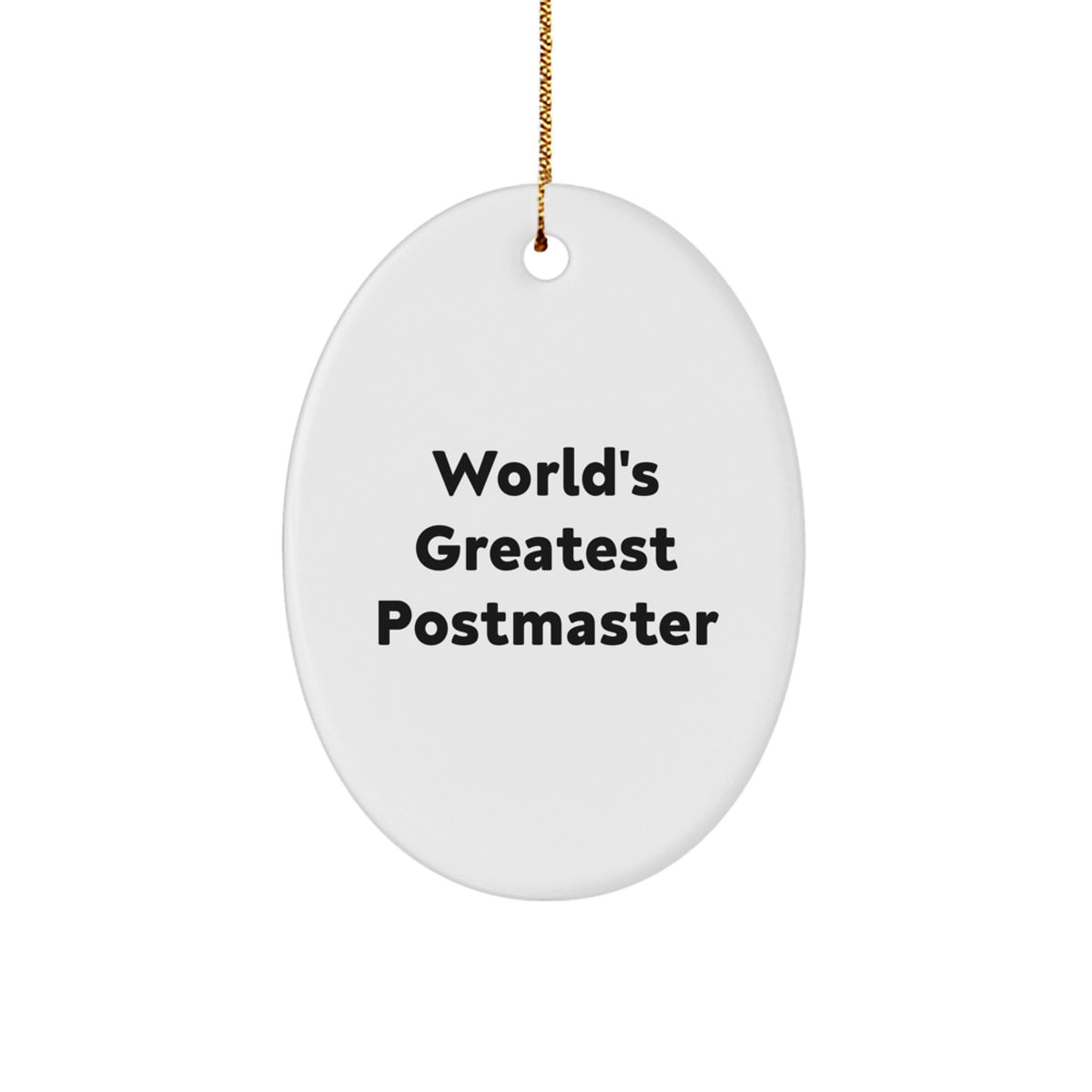 Funny Postmaster Gifts from Friends and Family - World's Greatest Postmaster Oval Ornament, Christmas Unique Decorations for Men and Women - Image 1