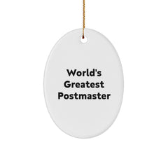 Funny Postmaster Gifts from Friends and Family - World's Greatest Postmaster Oval Ornament, Christmas Unique Decorations for Men and Women - Image 1