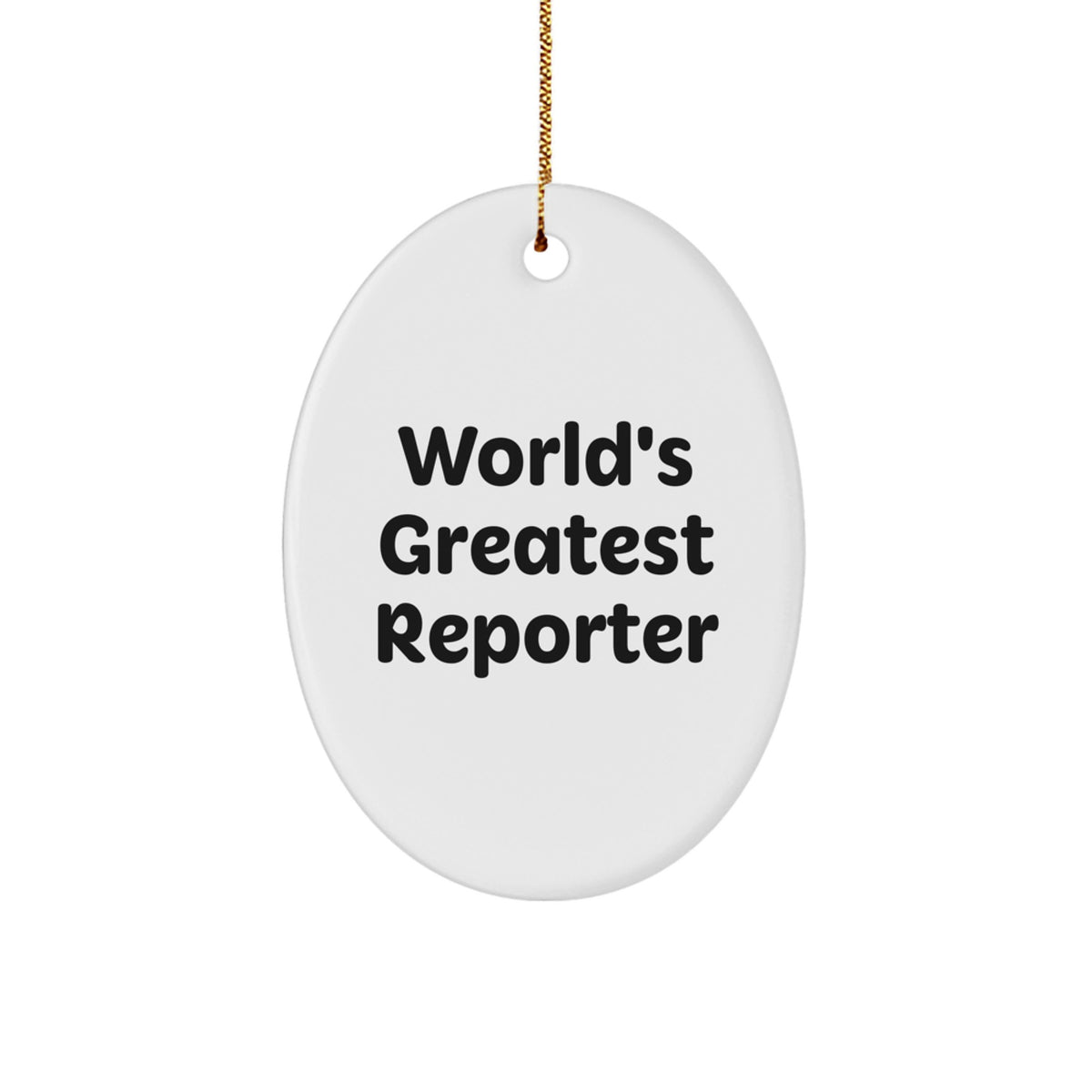 World's Greatest Reporter Christmas Oval Ornament Gifts from Friends for Reporter - Image 1