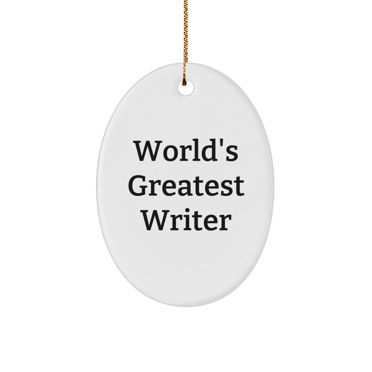 Gifts from Family to World's Greatest Writer Oval Ornament for Christmas Unique - Image 1