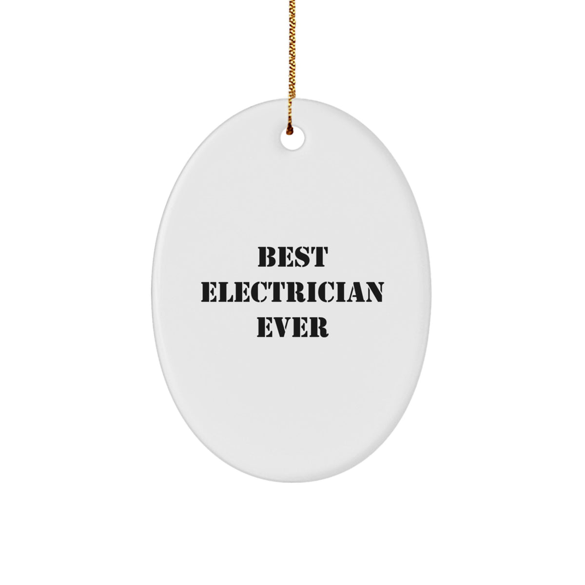 Funny Electrician Quotes Oval Ornament Gifts from Men to Electrician Christmas Unique - Image 1