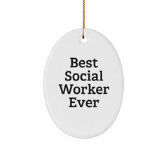 Social Worker Gifts from Family - Best Social Worker Ever Oval Ornament, Christmas Unique Gifts for Social Workers - Image 1