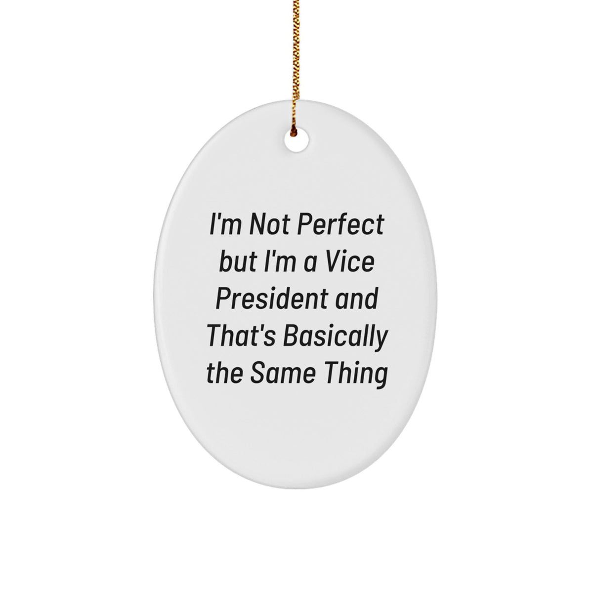 Funny Vice President Oval Ornament Gifts from Friends to Vice President Christmas Unique Presents - Image 1