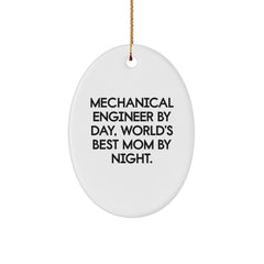 Mechanical Engineer Gifts for Christmas - Oval Ornament, 'Mechanical Engineer By Day, World's Best Mom By Night.' - Gifts from Mom to Mechanical Engineer - Image 1