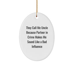Funny Uncle Gifts Oval Ornament Men Unique Christmas Decorations Gifts from Men to Uncle - Image 1