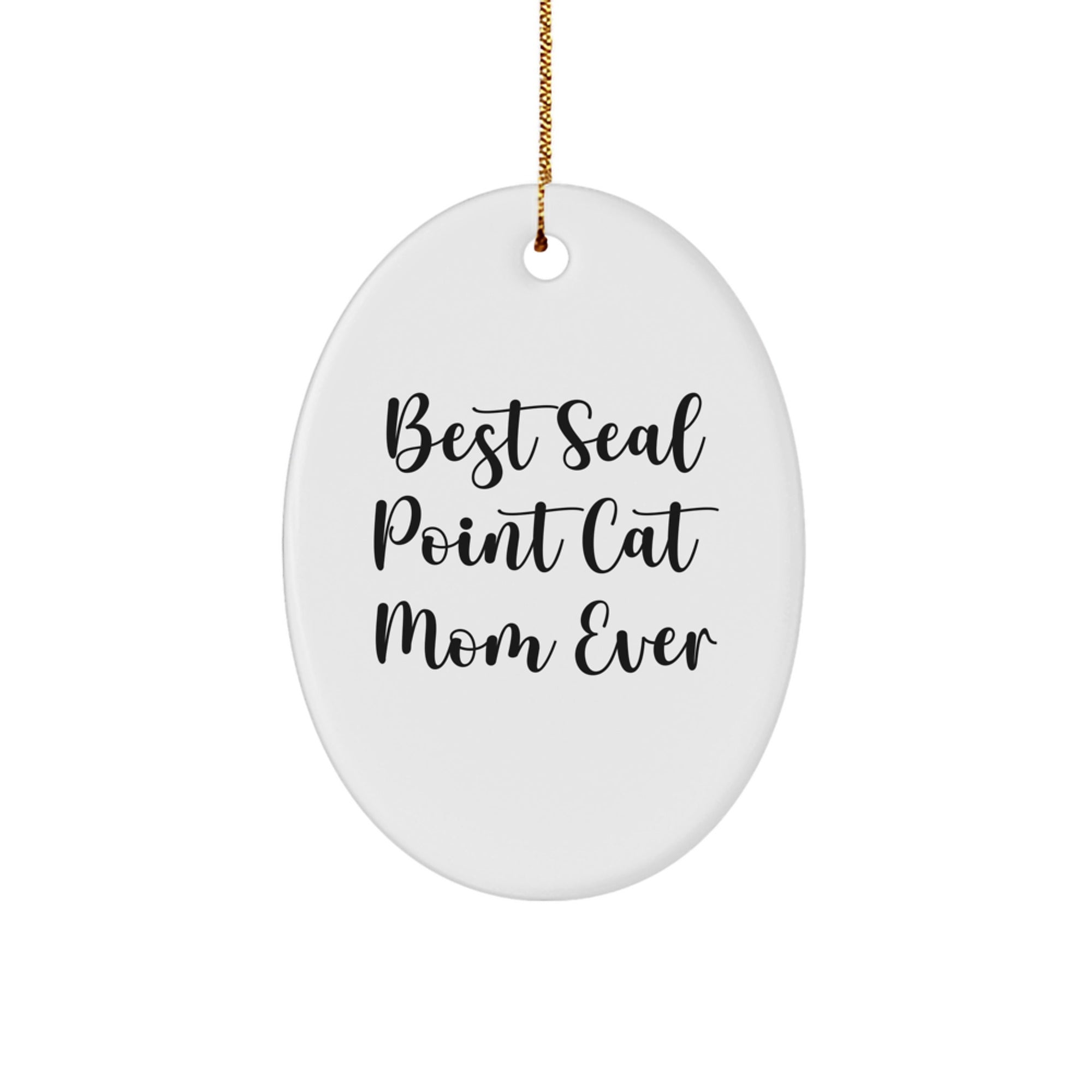 Seal Point Cat Mom Gifts from Friends - Best Seal Point Cat Mom Ever Oval Ornament for Christmas - Image 1