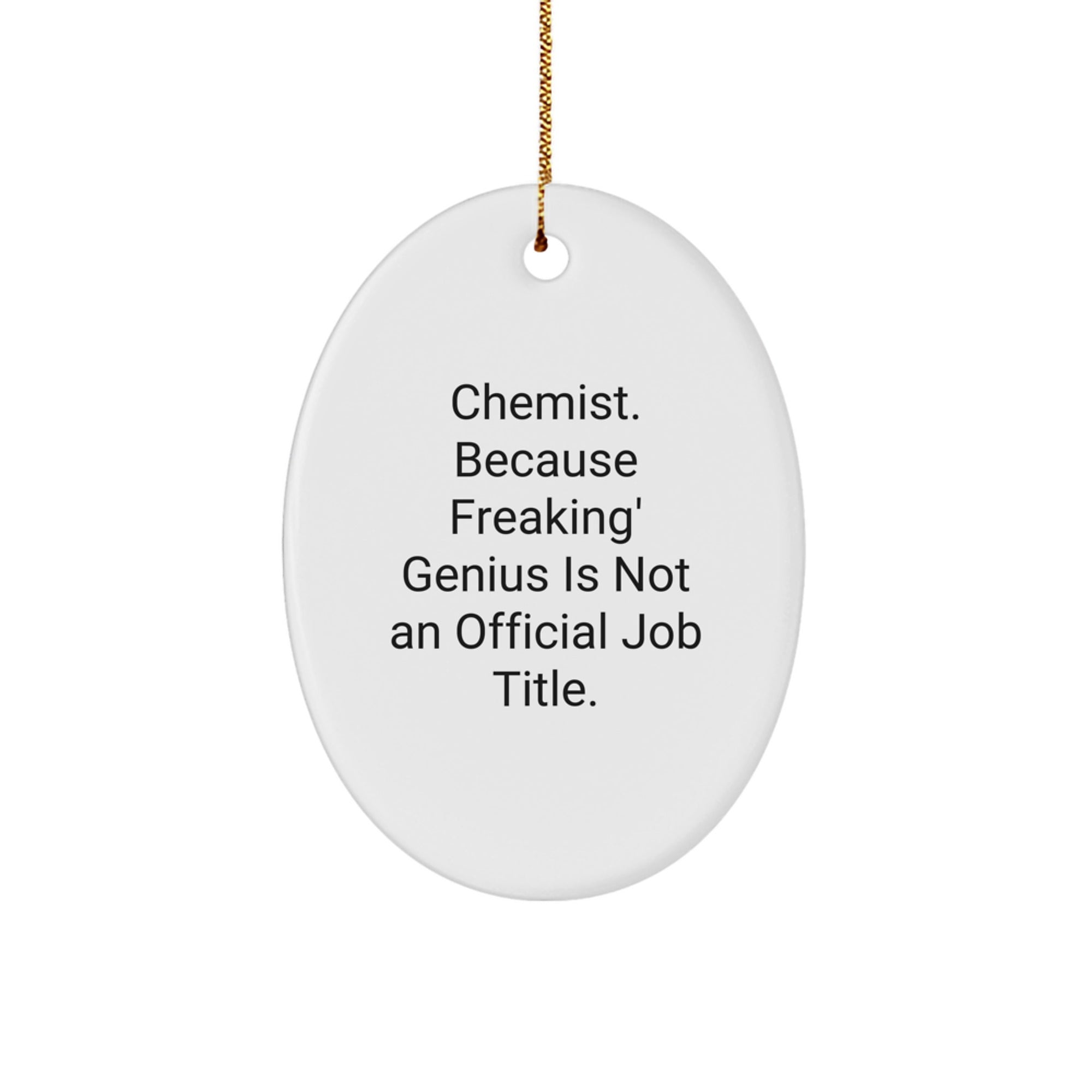 Chemist Oval Ornament Gifts from Friends, Family, Coworkers for Men, Women, Christmas Unique Decorations - Image 1