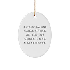 Funny Court Reporter Gifts from Friends, Oval Ornament for Court Reporter, Inspirational Quote Christmas Unique Gifts - Image 1