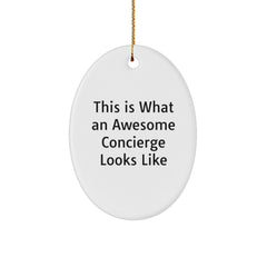 Concierge Gifts, Christmas Unique Oval Ornament, 'This Is What An Awesome Concierge Looks Like' Funny Quote Gifts from Friends to Family - Image 1