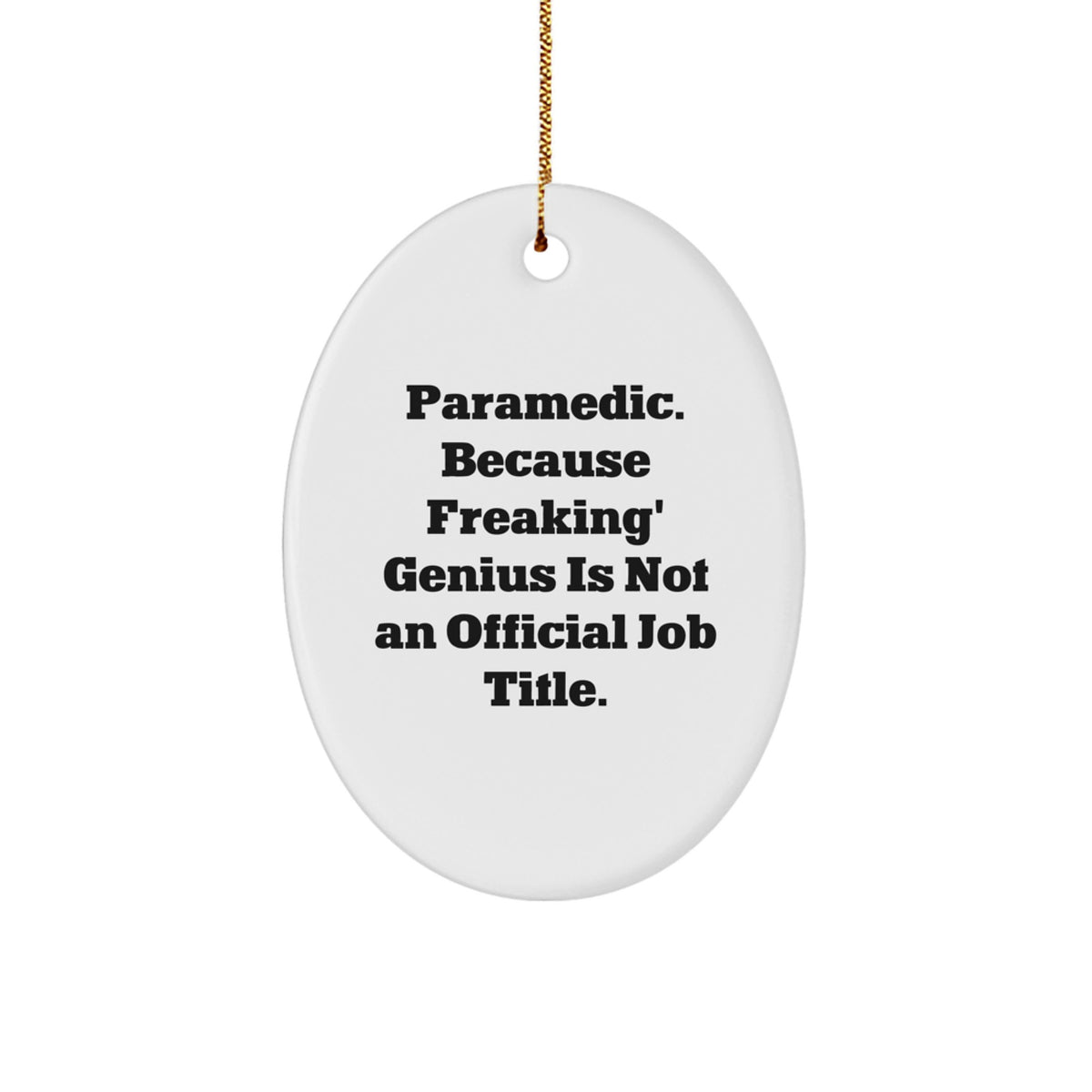 Funny Rescue Worker Gifts - Oval Ornament for Rescue Worker Men - Gifts from Family for Rescue Worker Christmas Unique Gifts - Image 1