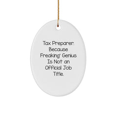 Funny Tax Preparer Gifts for Coworkers - 'Freaking genius' Oval Ornament, White, Sublimation Printed, Durable MDF, Christmas Decoration - Image 1