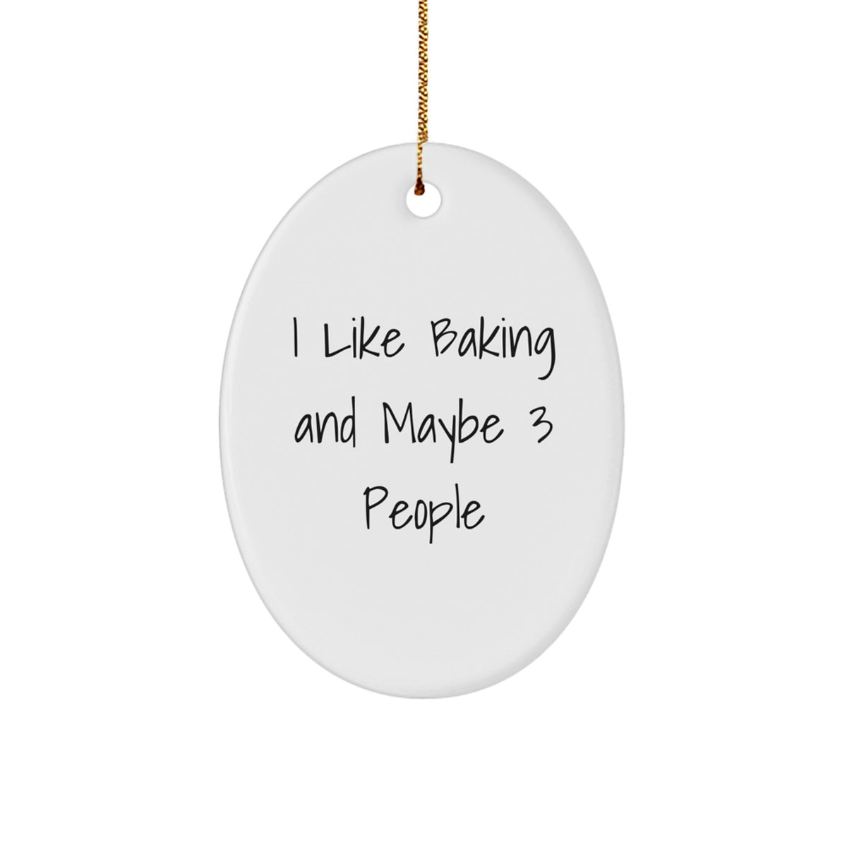 Funny Baking Gifts for Friends, Oval Ornament from Men, Christmas Unique Gifts for Baking Enthusiasts - Image 1