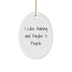 Funny Baking Gifts for Friends, Oval Ornament from Men, Christmas Unique Gifts for Baking Enthusiasts - Image 1