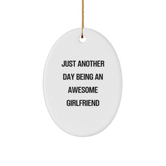 Funny Sweetheart Gifts from Men for Christmas Unique Oval Ornament Just Another Day Being An Awesome Sweetheart - Image 1