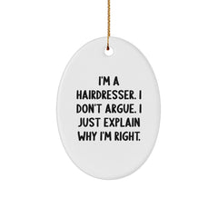 Hairdresser Oval Ornament Gifts from Friends for Hairdresser Funny Quote Christmas Unique - Image 1