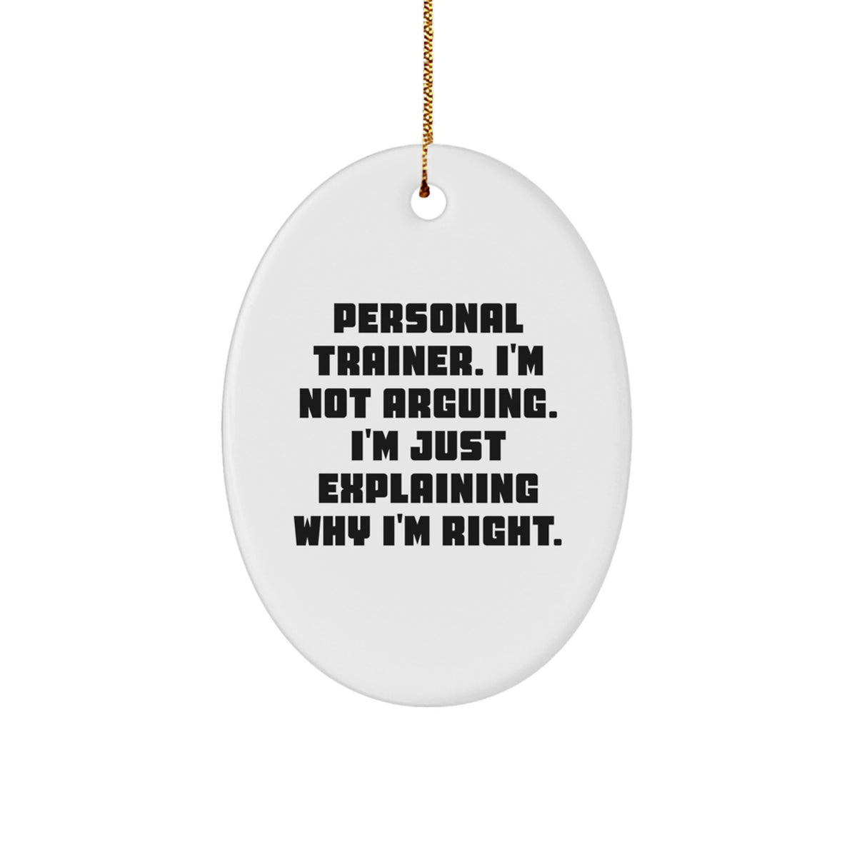 Funny Personal Trainer Oval Ornament Gifts from Friends for Christmas Unique Decorations - Image 1