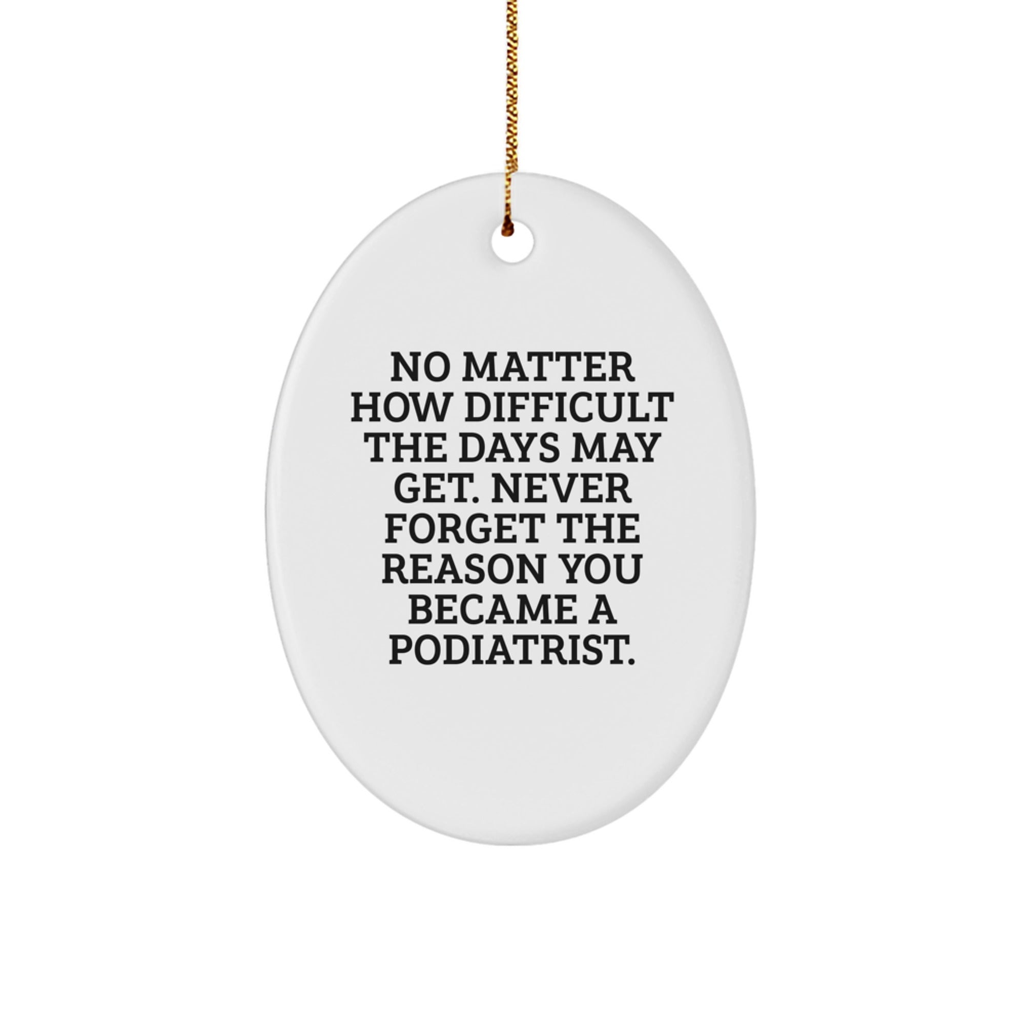 Funny Podiatrist Oval Ornament Gifts from Men to Women Coworkers Family for Christmas Unique Decorations - Image 1