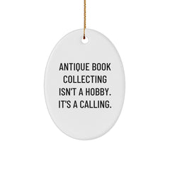 Antique Book Collecting Gifts from Friends for Men - Oval Ornament with Quote 'It's a Calling' - Christmas Unique Finds - Image 1
