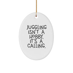 Juggling Enthusiasts' Calling Gifts for Men from Family - Oval Ornament Christmas Decor - Image 1
