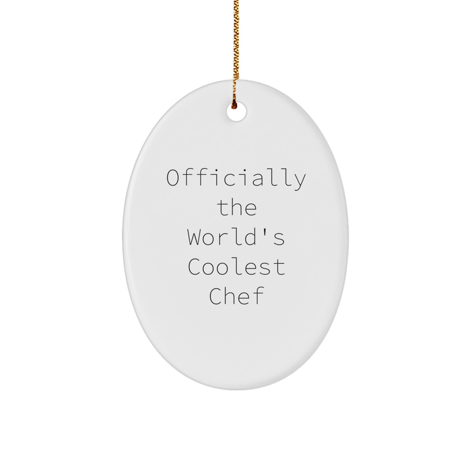 Chef Gifts from Men - Officially The World's Coolest Chef Oval Ornament for Christmas - Image 1