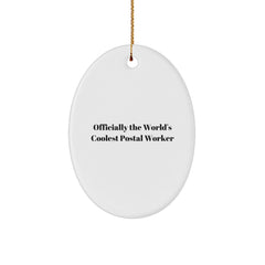 Gifts from Family and Friends for the Officially 'World's Coolest Postal Worker' Oval Ornament, Christmas Unique Gifts - Image 1