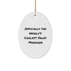 Funny Sales Manager Gifts - Oval Ornament, 'Officially The World's Coolest Sales Manager', Christmas Unique Gifts from Friends to Sales Manager - Image 1