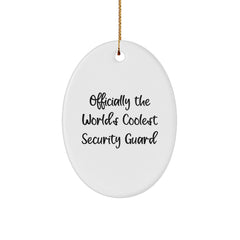 Funny Security Guard Gifts from Friends, 'Officially The World's Coolest Security Guard' Oval Ornament for Men, Women, Coworkers, Family, Christmas Unique Gifts - Image 1