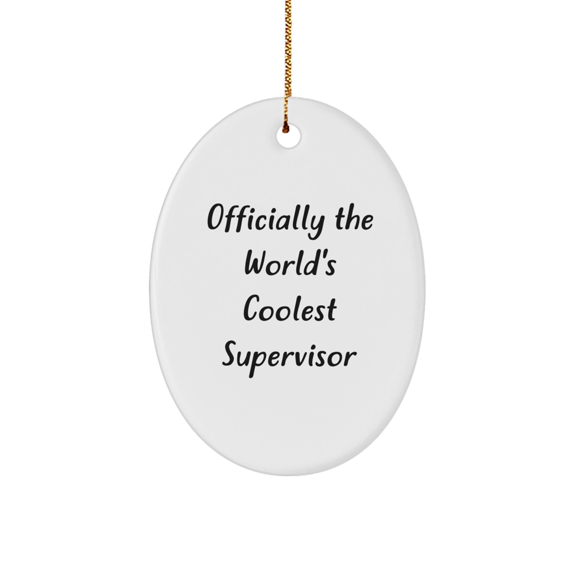 Officially The World's Coolest Supervisor Christmas Oval Ornament Gifts for Men from Friends - Image 1