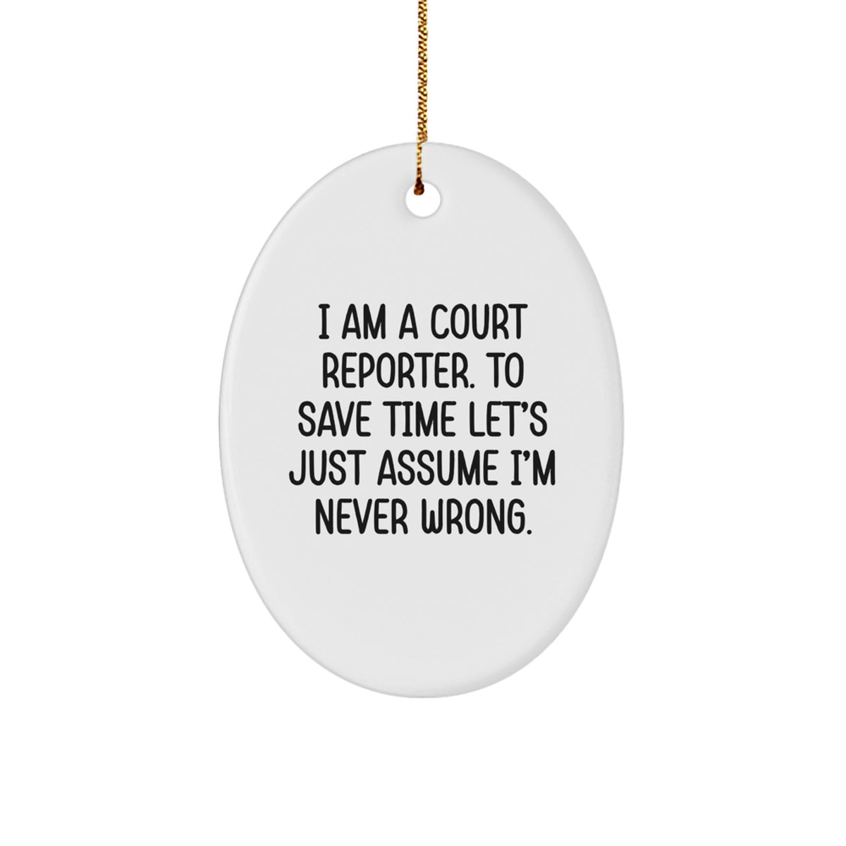 Funny Court Reporter Oval Ornament - Gifts for Court Reporters from Friends, Christmas Unique Gifts - Image 1