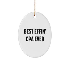 Funny CPA Gifts, Best Effin' Cpa Ever Oval Ornament, White, 3.25'' Tall, Christmas Unique Gifts from Friends, Family, or Coworkers - Image 1