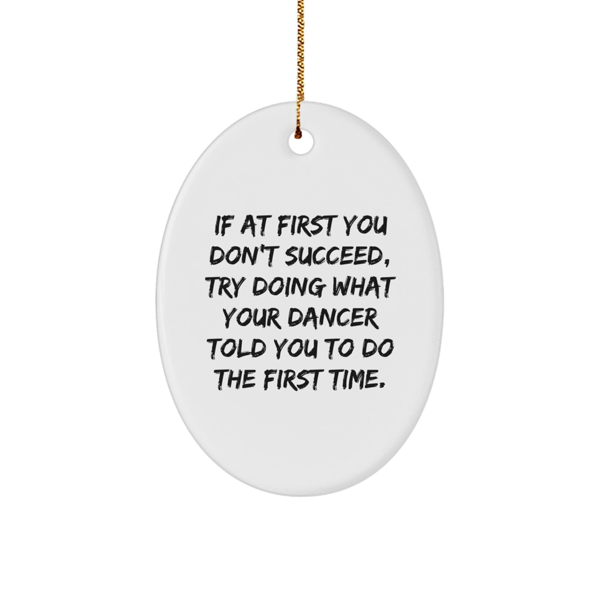 Funny Dancer Christmas Oval Ornament Gifts for Her from Friends, Unique Christmas Unique Gift Ideas for Dancer Lovers - Image 1