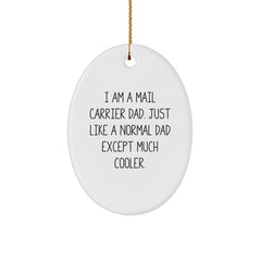 Funny Mail Carrier Dad Gifts for Him - Oval Ornament, White, Christmas Unique Gifts from Family - Image 1
