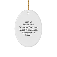 Cool Dad Operations Manager Oval Ornament, Funny Gift from Men to Operations Manager, Unique Christmas Unique Gifts for Family - Image 1