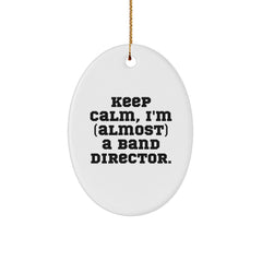 Keep Calm Band Director Gifts Oval Ornament, Funny Christmas Memorable Present for Friends, Family, Coworkers from Men, Women, Band Director Association - Image 1