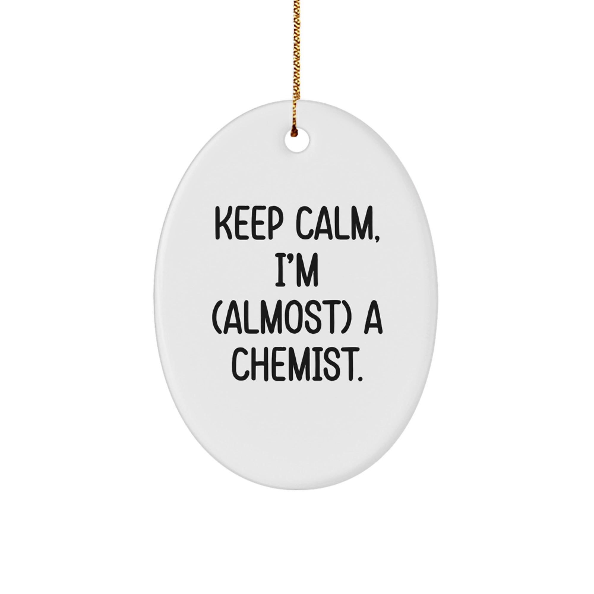 Keep Calm Chemist Gifts for Christmas - Oval Ornament from Friends to Family - Image 1